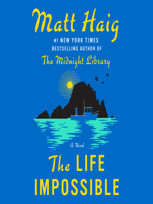 Title details for The Life Impossible by Matt Haig - Wait list